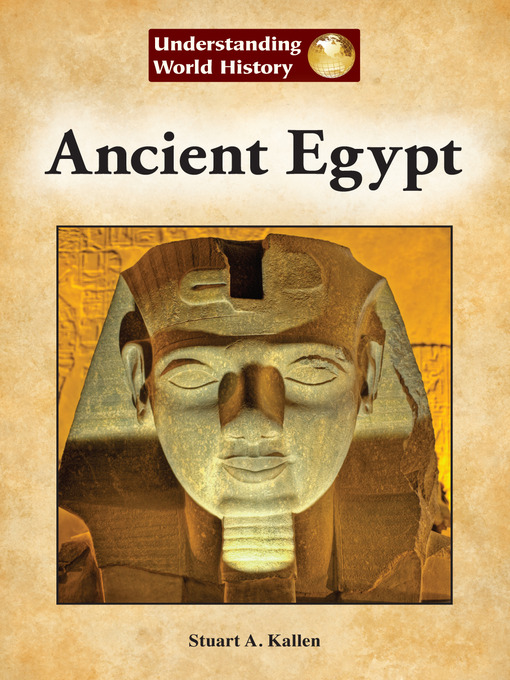 Title details for Ancient Egypt by Stuart Kallen - Available